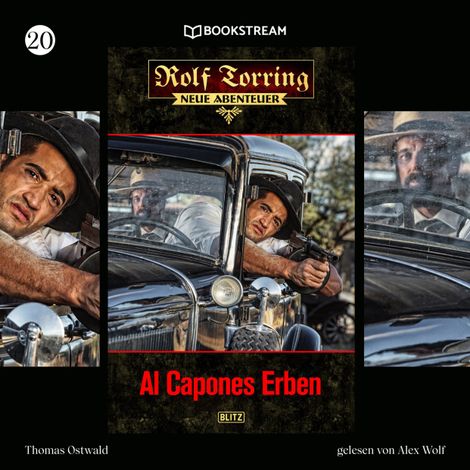 Hörbüch “Al Capones Erben - Rolf Torring - Neue Abenteuer, Folge 20 (Ungekürzt) – Thomas Ostwald”