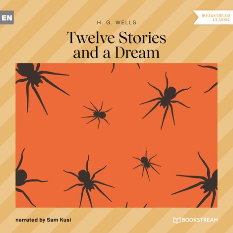 Hörbüch “Twelve Stories and a Dream (Unabridged) – H. G. Wells”