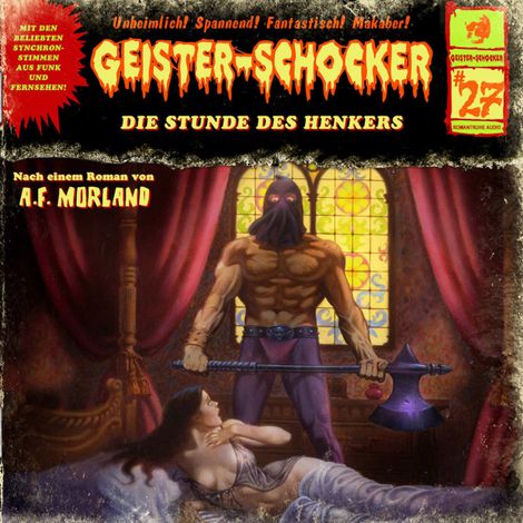 Hörbüch “Geister-Schocker, Folge 27: Die Stunde des Henkers – A. F. Morland”