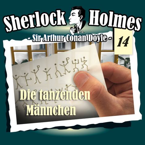 Hörbüch “Sherlock Holmes, Die Originale, Fall 14: Die tanzenden Männchen – Arthur Conan Doyle”