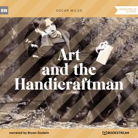 Hörbüch “Art and the Handicraftman (Unabridged) – Oscar Wilde”