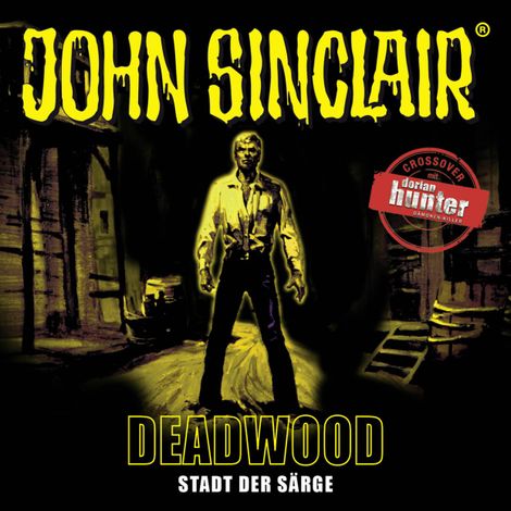 Hörbüch “John Sinclair, Deadwood, Sonderedition 11: Stadt der Särge – Jason Dark”
