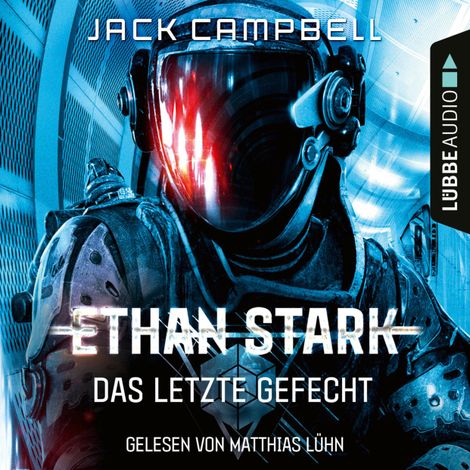 Hörbüch “Das letzte Gefecht - Ethan Stark - Rebellion auf dem Mond, Folge 3 – Jack Campbell”