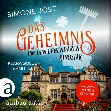 Hörbüch “Das Geheimnis um den legendären Kinostar - Klara Golder ermittelt, Band 5 (Ungekürzt) – Simone Jöst”