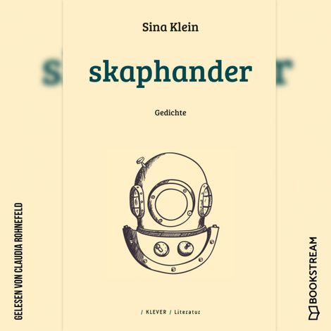 Hörbüch “Skaphander - Gedichte (Ungekürzt) – Sina Klein”