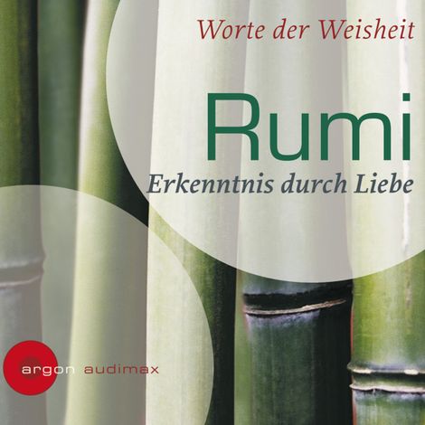 Hörbüch “Rumi - Erkenntnis durch Liebe (Ungekürzte Fassung) – Rumi”