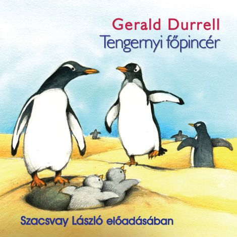 Hörbüch “Tengernyi főpincér (teljes) – Gerald Durrell”