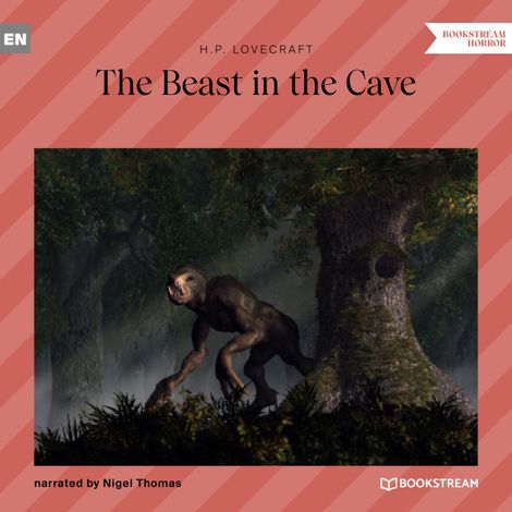 Hörbüch “The Beast in the Cave (Unabridged) – H. P. Lovecraft”