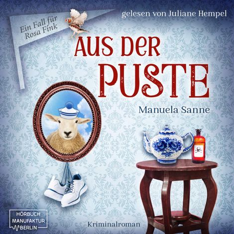 Hörbüch “Aus der Puste - Ein Fall für Rosa Fink, Band 2 (ungekürzt) – Manuela Sanne”