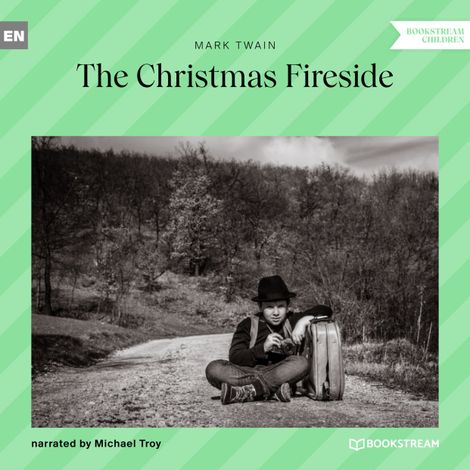 Hörbüch “The Christmas Fireside (Unabridged) – Mark Twain”