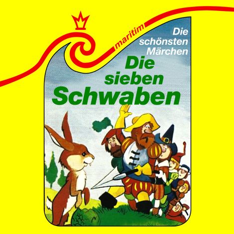 Hörbüch “Die schönsten Märchen, Folge 9: Die sieben Schwaben – Gebrüder Grimm, Gerd von Haßler”