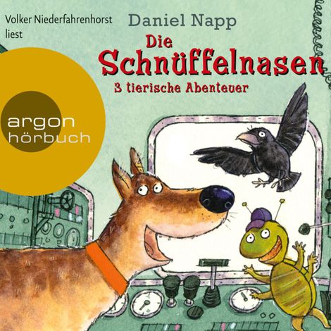 Hörbüch “Die Schnüffelnasen - 3 tierische Abenteuer (gekürzt) – Daniel Napp”