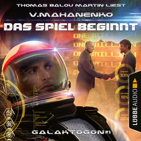 Hörbüch “Das Spiel beginnt - Galaktogon, Teil 1 (Ungekürzt) – Vasily Mahanenko”