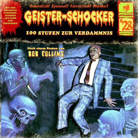 Hörbüch “Geister-Schocker, Folge 28: 100 Stufen zur Verdammnis – Bob Collins”