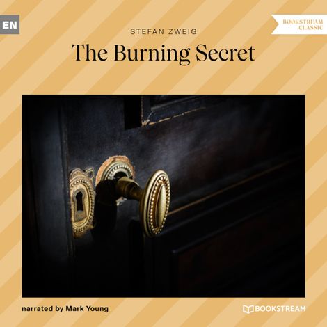 Hörbüch “The Burning Secret (Unabridged) – Stefan Zweig”
