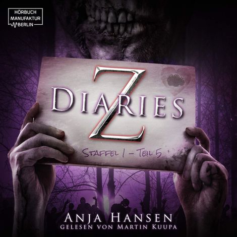 Hörbüch “Z Diaries, Staffel 1, Teil 5 (ungekürzt) – Anja Hansen”