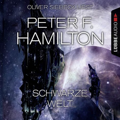 Hörbüch “Schwarze Welt (Ungekürzt) – Peter F. Hamilton”