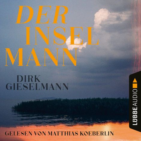 Hörbüch “Der Inselmann (Ungekürzt) – Dirk Gieselmann”