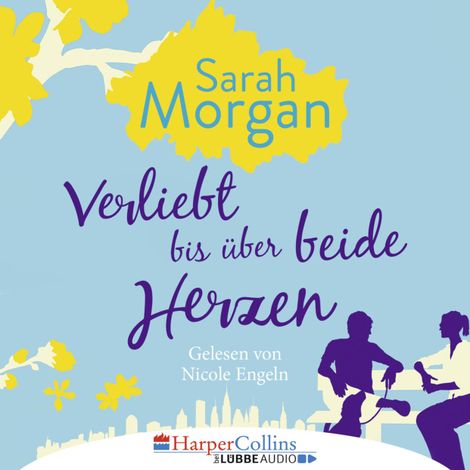 Hörbüch “Verliebt bis über beide Herzen (Ungekürzt) – Sarah Morgan”