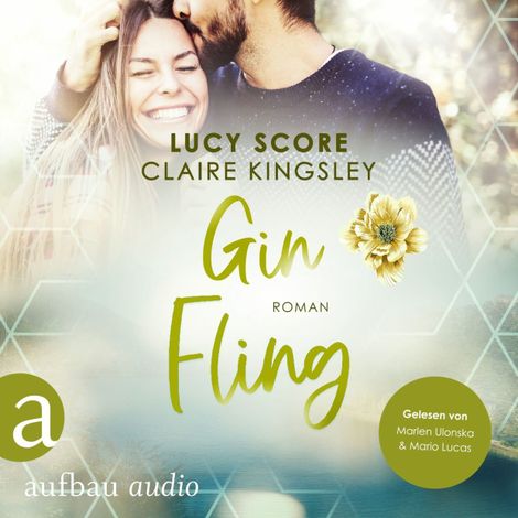 Hörbüch “Gin Fling - Bootleg Springs, Band 5 (Ungekürzt) – Lucy Score, Claire Kingsley”