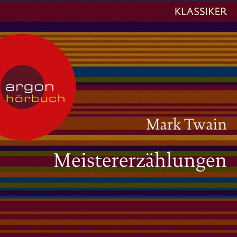 Hörbüch “Meistererzählungen (Ungekürzte Lesung) – Mark Twain”