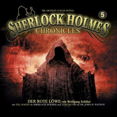 Hörbüch “Sherlock Holmes Chronicles, Folge 5: Der rote Löwe – Wolfgng Schüler”
