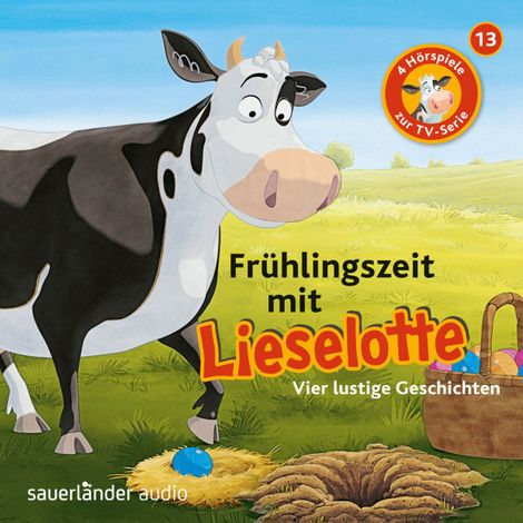Hörbüch “Lieselotte Filmhörspiele, Folge 13: Frühlingszeit mit Lieselotte (Vier Hörspiele) – Alexander Steffensmeier, Fee Krämer”