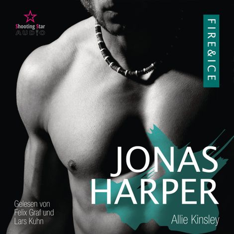 Hörbüch “Jonas Harper - Fire&Ice, Band (ungekürzt) – Allie Kinsley”
