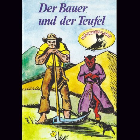 Hörbüch “Gebrüder Grimm, Der Bauer und der Teufel und weitere Märchen – Gebrüder Grimm, Hans Christian Andersen”