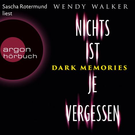 Hörbüch “Dark Memories - Nichts ist je vergessen (Gekürzte Lesefassung) – Wendy Walker”