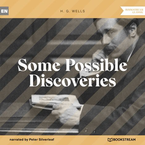 Hörbüch “Some Possible Discoveries (Unabridged) – H. G. Wells”
