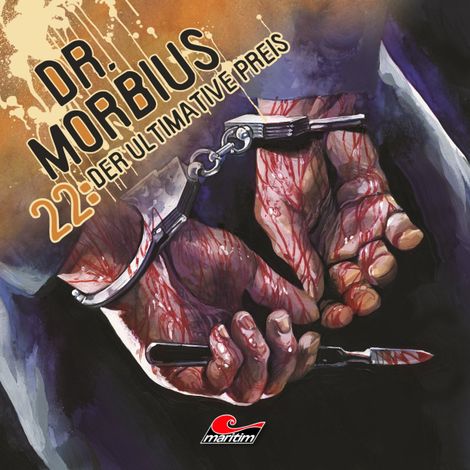 Hörbüch “Dr. Morbius, Folge 22: Der ultimative Preis – Markus Duschek”