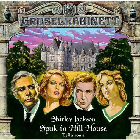 Hörbüch “Gruselkabinett, Folge 9: Spuk in Hill House (Folge 2 von 2) – Shirley Jackson”