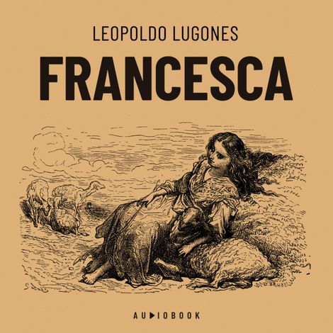Hörbüch “Francesca – Leopoldo Lugones”