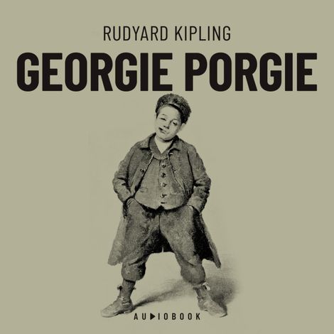 Hörbüch “Georgie Porgie – Rudyard Kipling”
