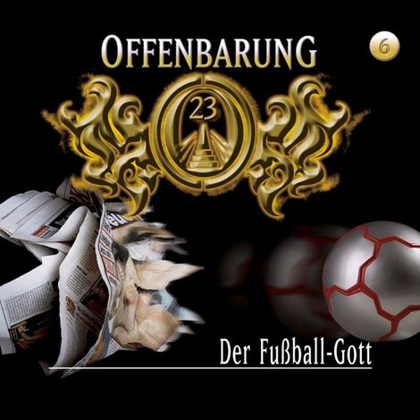 Hörbüch “Offenbarung 23, Folge 6: Der Fußball-Gott – Jan Gaspard”