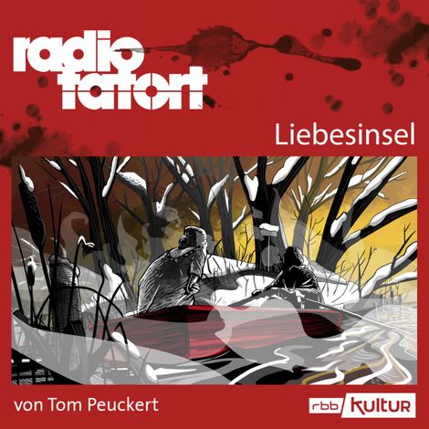 Hörbüch “ARD Radio Tatort, Liebesinsel - Radio Tatort rbb – Tom Peuckert”