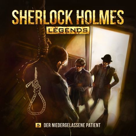 Hörbüch “Sherlock Holmes Legends, Folge 5: Der niedergelassene Patient – Eric Zerm”