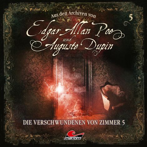 Hörbüch “Edgar Allan Poe & Auguste Dupin, Aus den Archiven, Folge 5: Die Verschwundenen von Zimmer 5 – Edgar Allan Poe, Thomas Tippner”