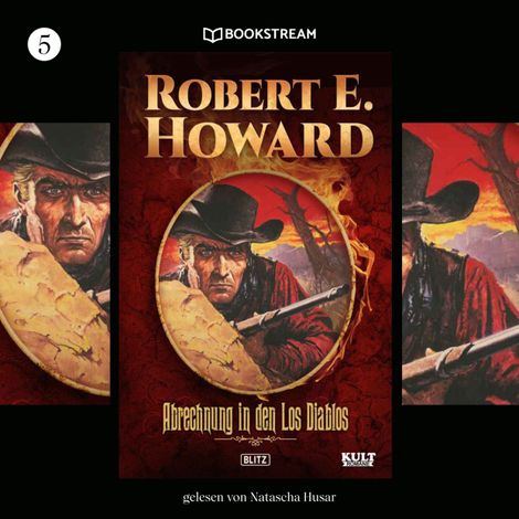 Hörbüch “Abrechnung in den Los Diablos - KULT-Romane, Band 5 (Ungekürzt) – Robert E. Howard”