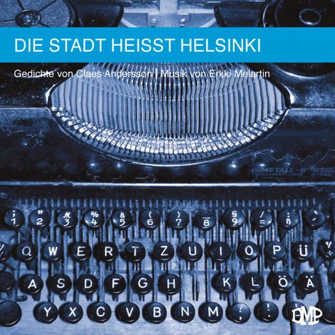 Hörbüch “Die Stadt heißt Helsinki – DMP-Verlag”