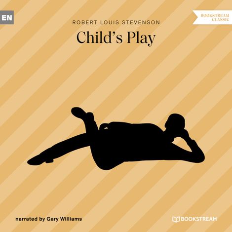 Hörbüch “Child's Play (Unabridged) – Robert Louis Stevenson”