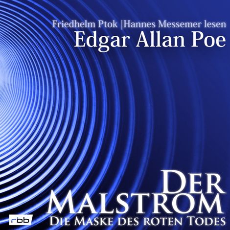 Hörbüch “Der Malstrom / Die Maske des roten Todes (ungekürzt) – Edgar Allan Poe”