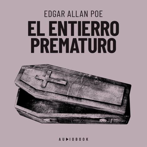 Hörbüch “El entierro prematuro – Edgard Allan Poe”