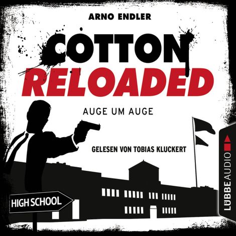 Hörbüch “Jerry Cotton - Cotton Reloaded, Folge 34: Auge um Auge – Arno Endler”
