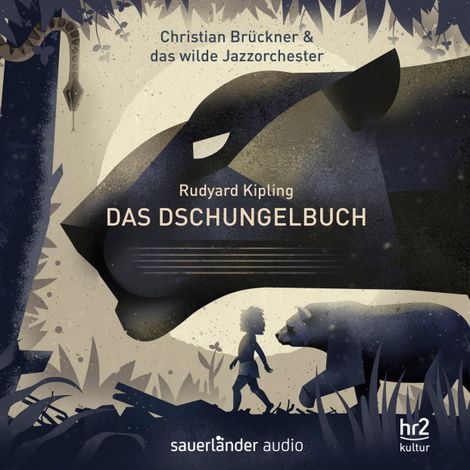 Hörbüch “Das Dschungelbuch - Ein Erzählkonzert (Gekürzt) – Das wilde Jazzorchester, Rudyard Kipling, Christian Brückner”