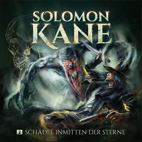 Hörbüch “Solomon Kane, Folge 2: Schädel inmitten der Sterne – Thomas Kramer”