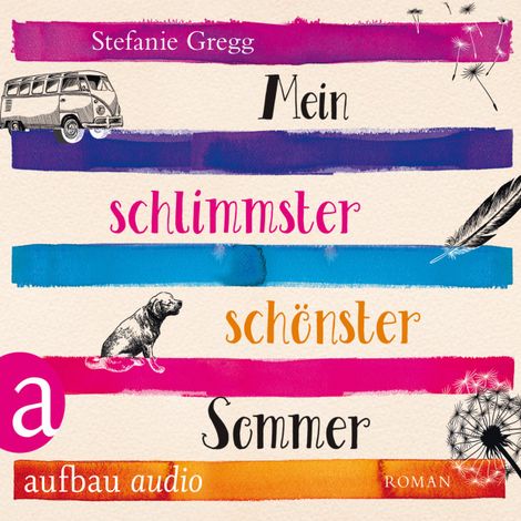 Hörbüch “Mein schlimmster schönster Sommer (Ungekürzt) – Stefanie Gregg”