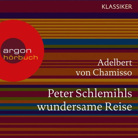 Hörbüch “Peter Schlemihls wundersame Reise (Ungekürzte Lesung) – Adelbert von Chamisso”