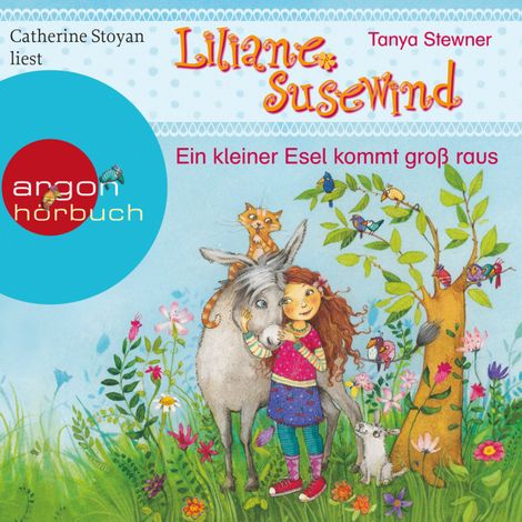 Hörbüch “Ein kleiner Esel kommt groß raus - Liliane Susewind (Ungekürzt) – Tanja Stewner”